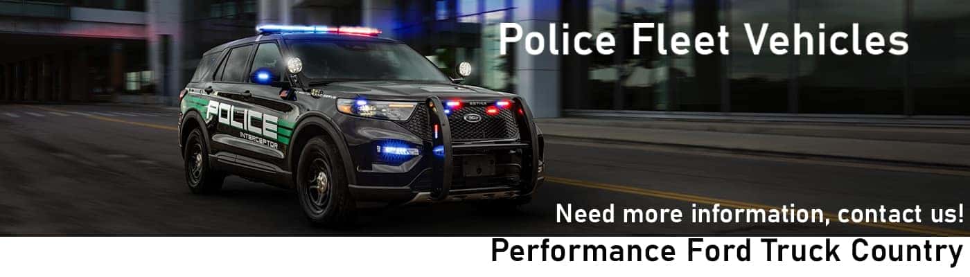 Specialized Police and Law Enforcement Fleet Solutions at Performance Ford Truck Country